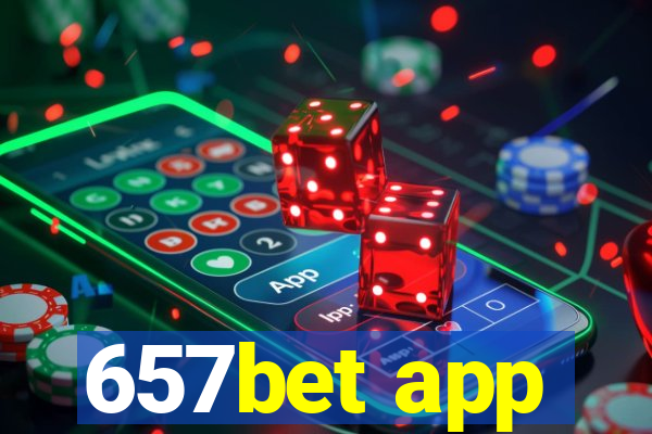 657bet app